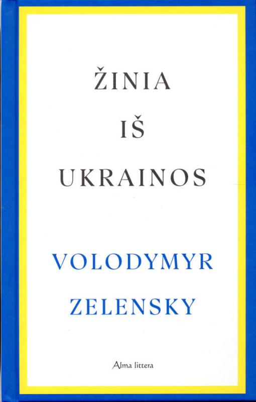 Prezidento V. Zelenskio asmeniškai atrinktos karo kalbos