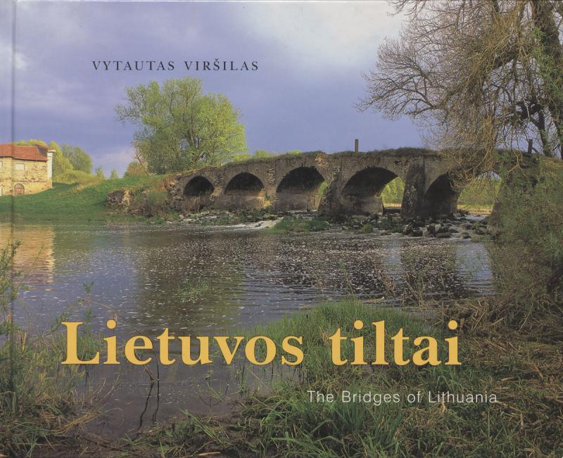 Vytauto Viršilo knyga „Lietuvos tiltai“