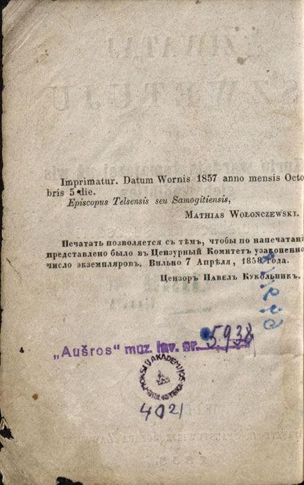 Ziwataj Szwętuju, tu kuriu wardajs żemajczej uż wis gieb wadinties, ejlu abeciełas surasziti ir iszspausti. Wilniuj: kasztu ir spaustuwieje Jozapa Zawadzkia, 1858.