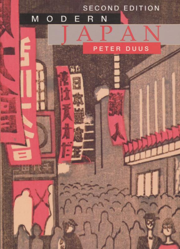 Duus, Peter Modern Japan. Boston (Mass.); New York: Houghton Mifflin, 1998.
