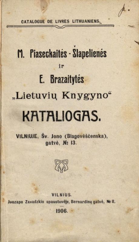 M. Piaseckaitės-Šlapelienės ir E. Brazaitytės „Lietuvių knygyno“ katalogas