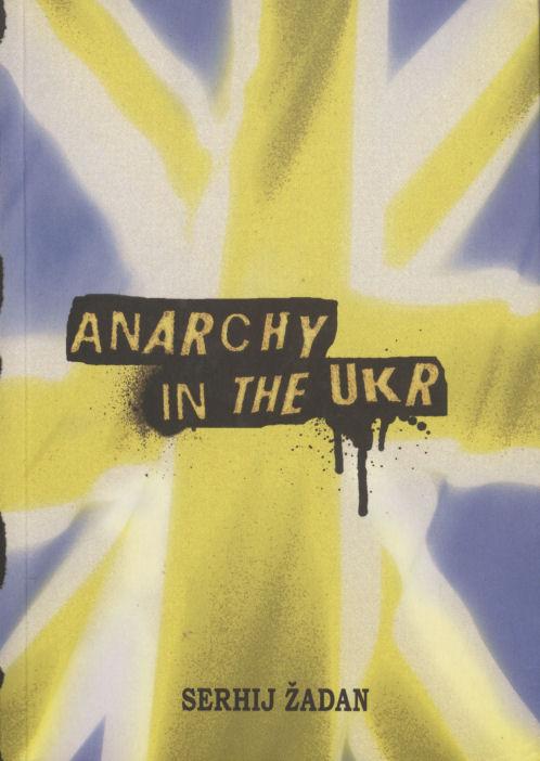 S. Žadano esė „Anarchija UKR“