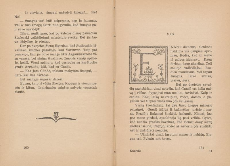 Šeinius, Ignas. Kuprelis: vienos pavasario dienos pasaka; [viršelis Aleksandro Šepečio]; [inicialinės raidės Igno Šeiniaus]. Kaunas: „Sakalo“ bendrovė, 1932. 214 p. LMAVB 2-425287