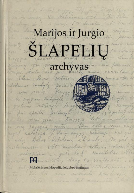 V. Žuko parengta knyga „Marijos ir Jurgio Šlapelių archyvas“