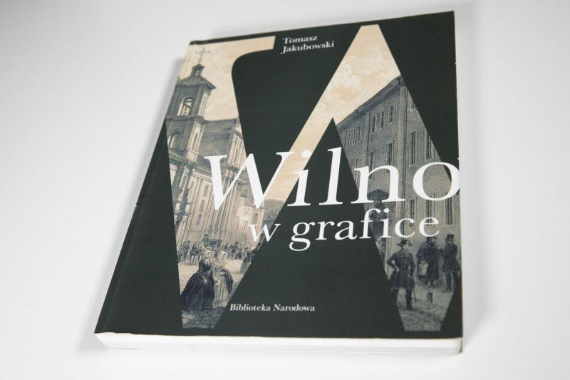 Lenkijos nacionalinės bibliotekoje saugomų kūrinių katalogas „Vilnius grafikoje“