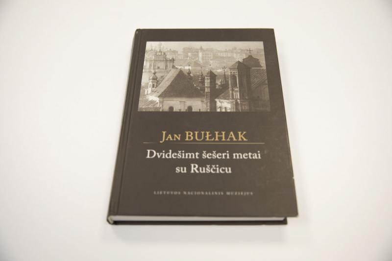 Jano Bulhako atsiminimų knyga „Dvidešimt šešeri metai su Ruščicu“