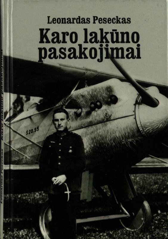 Peseckas, Leonardas. Karo lakūno pasakojimai.