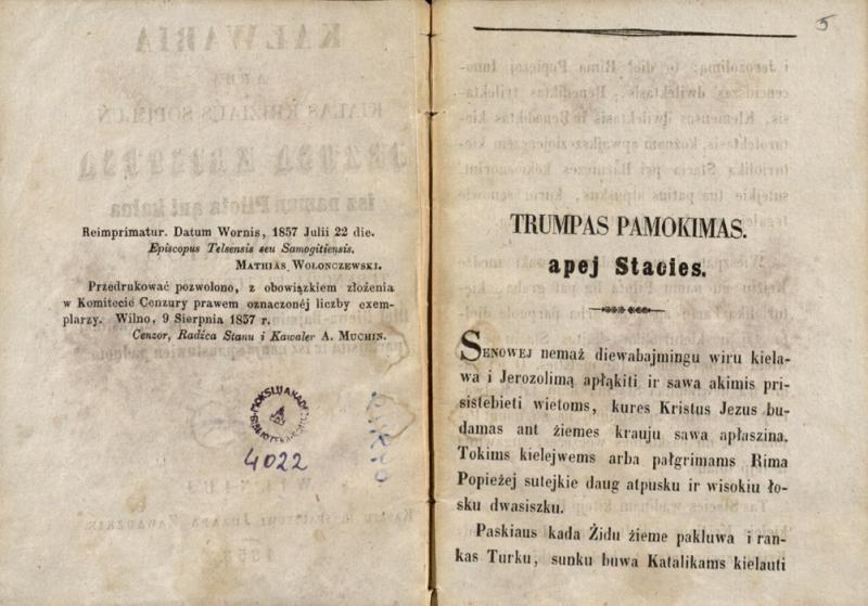 Kałwaria arba Kialas Kriżiaus sopulun Jezusa Kristusa isz namun Piłota ąnt kałna Kałwarios turenczia kiaturiolika staciu: dieł Diewa-bajmingu żiamajcziu suprastintaj partajsita ir isz nauja spaustuwien paduota. Wilniuj: kasztu ir spaustuwi Juzapa Zawadzkie, 1858.