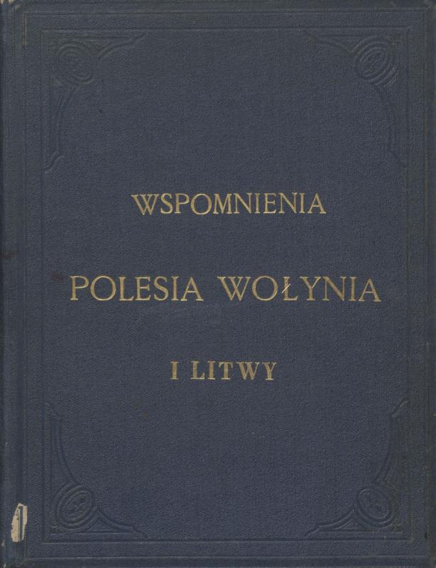 J. I. Kraševskio prisiminimai apie Polesę, Volynę ir Lietuvą