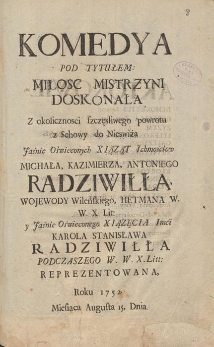 Komedijos „Miłość mistrzyni doskonała“ antraštė (1752 m. rugpjūčio 15 d.)