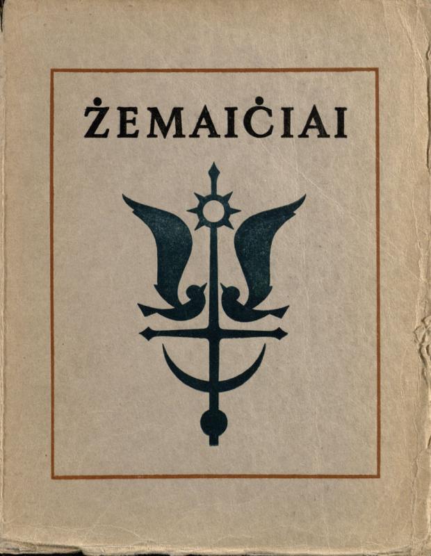 Žemaičiai: žemaičių rašytojų prozos ir poezijos antologija. Suredagavo Stasys Anglickis; viršelio dailininkas Jonas Juozas Burba. [Kaunas]: Sakalas, 1938. 246 p., [13] portr. lap. LMAVB 64897