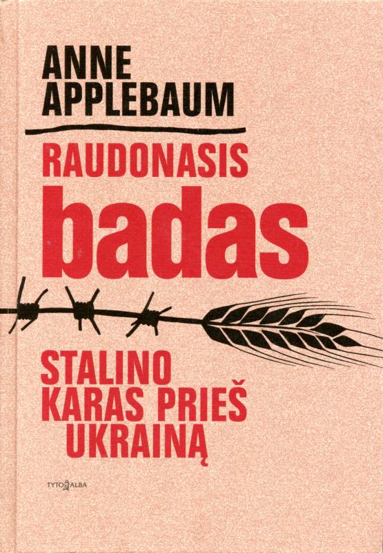 E. Eplbaum knyga „Raudonasis badas: Stalino karas prieš Ukrainą“