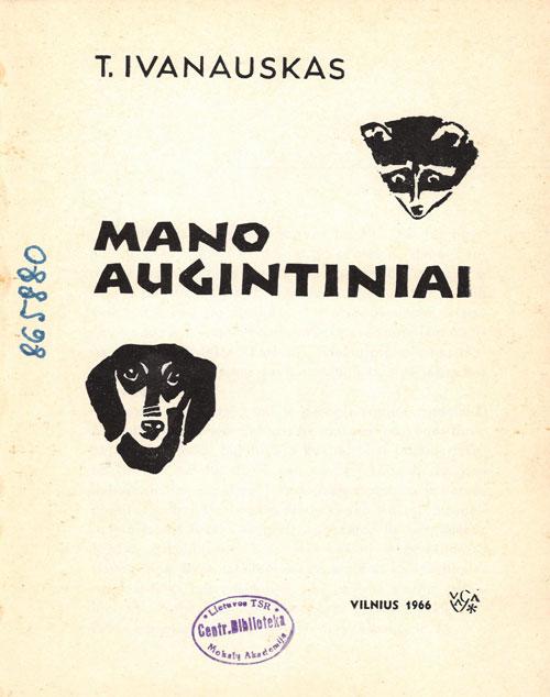Ivanauskas, Tadas. Mano augintiniai.