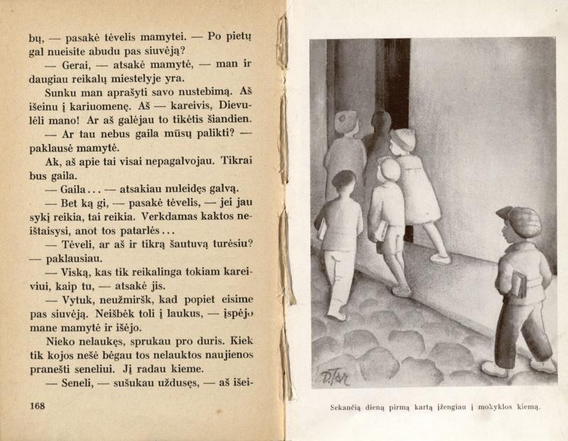 Tamulaitis, Vytautas. Vytuko užrašai; [iliustravo Domicelė Tarabildienė]. Kaunas: Sakalas, 1937. 173 p., [12] iliustr. lap. LMAVB 49680