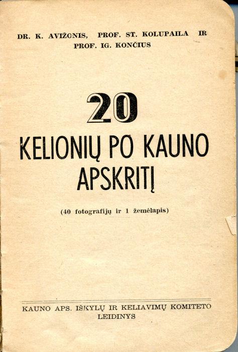 20 kelionių po Kauno apskritį