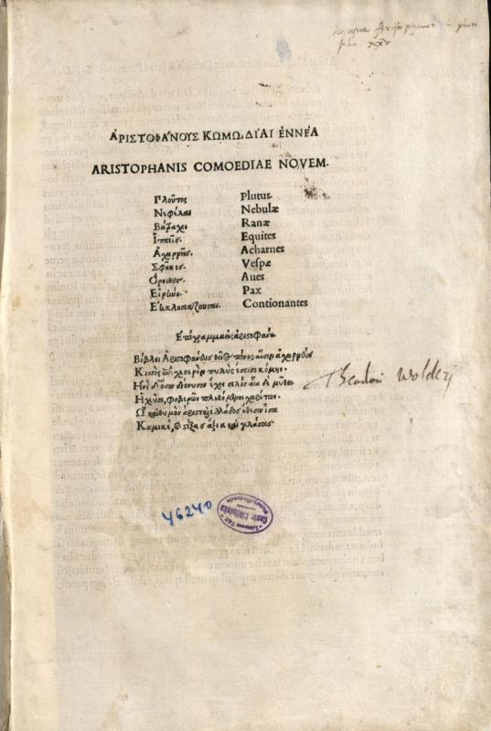 Αριστοφάνης. Comoediae novem: graece. Venezia: Aldus Manutius, 1498 07 15.