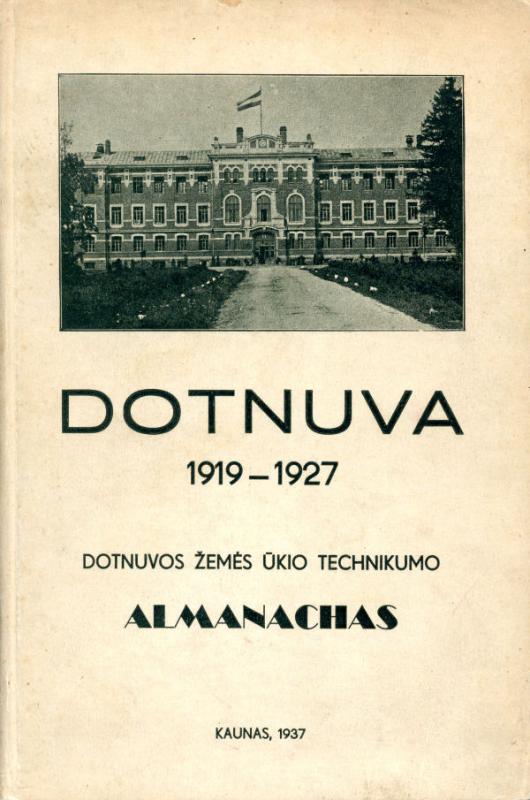 Dotnuva, 1919–1927: Dotnuvos žemės ūkio technikumo almanachas