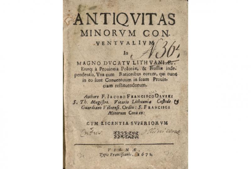 Antiquitas Minorum conventualium in Magno Ducatu Lithuaniae ...