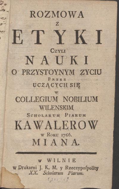 Pokalbis apie etiką, arba tinkamo gyvenimo mokslą, 1766.