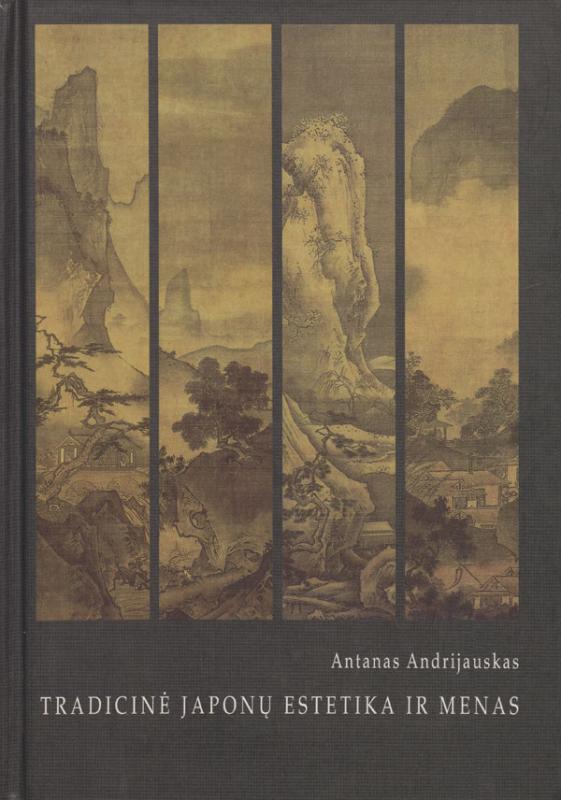 Andrijauskas, Antanas. Tradicinė japonų estetika ir menas. Vilnius: Vaga, 2001.