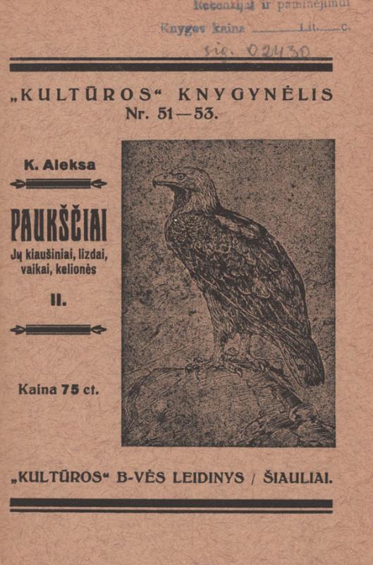 Aleksa, Konradas. Paukščiai: jų kiaušiniai, lizdai, vaikai, kelionės. [D.] 2.