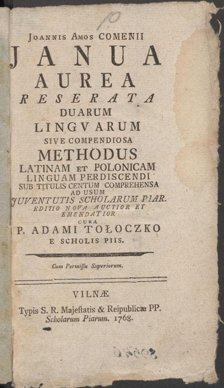 Auksiniai vartai, atveriantys dvi kalbas, arba glaustas lotynų ir lenkų kalbų mokymosi metodas, 1768.