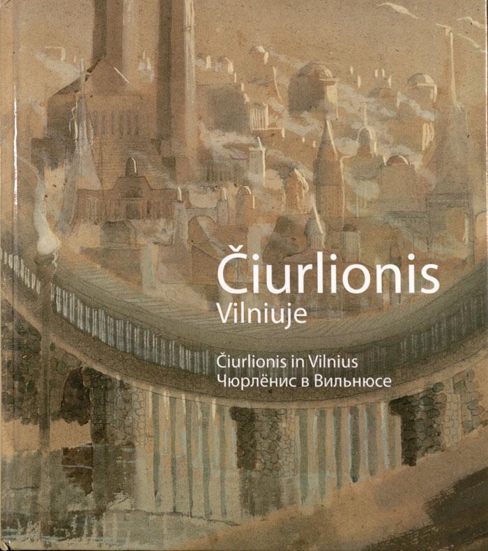 Knyga „Čiurlionis Vilniuje“