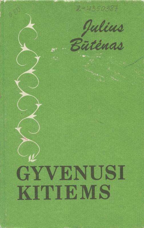 Gyvenusi kitiems