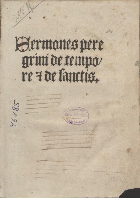 Peregrinus de Opole. Sermones de tempore et de Sanctis. [Strasbourg: Johann Prüss], 1493.