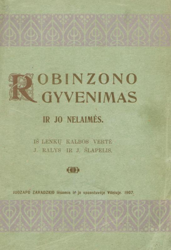 Defoe, Daniel. Robinzono gyvenimas ir jo nelaimės