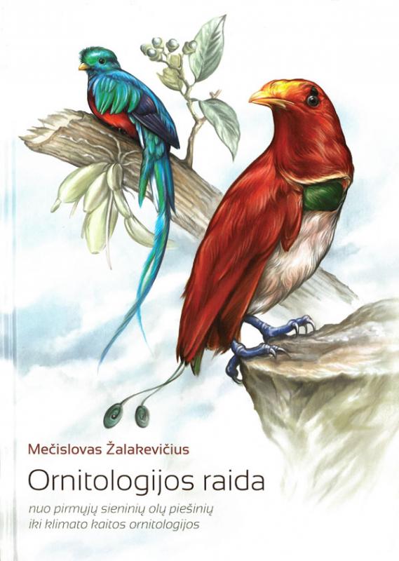 Žalakevičius, Mečislovas. Ornitologijos raida: nuo pirmųjų sieninių olų piešinių iki klimato kaitos ornitologijos. Vilnius: Gamtos tyrimų centras, 2013.