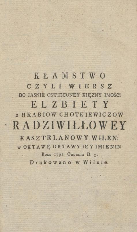 Apgavystė arba eilėraštis Elzbietai iš grafų Chodkevičių Radvilienei, Vilniaus kaštelionienei