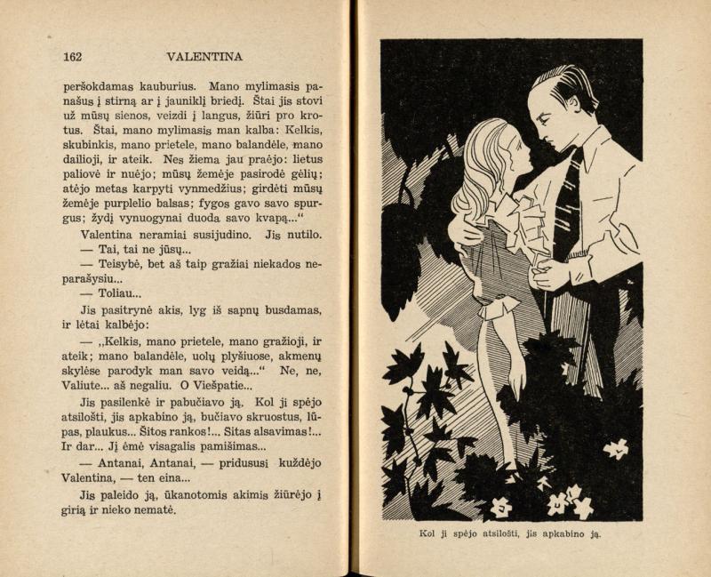 Vaičiulaitis, Antanas. Valentina. [Viršelis ir iliustracijos Telesforo Kulakausko]. Kaunas: Sakalas, 1936. LMAVB 2-315293