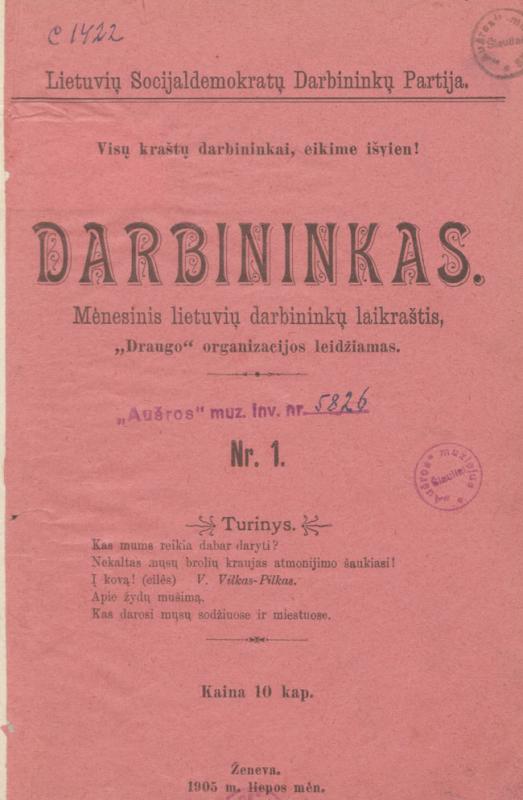 Darbininkas: Lietuvos socijaldemokratų partijos laikraštis: mėnesinis lietuvių darbininkų laikraštis
