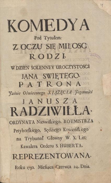 Komedijos „Z oczu się miłość rodzi“ antraštė (1750 m. birželio 24 d.)