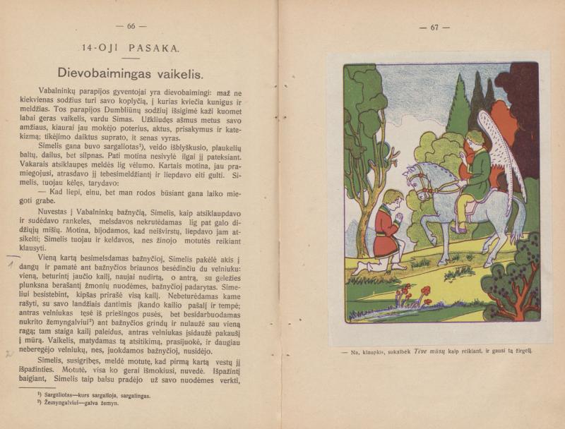 Valančius, Motiejus. Vaikų knygelė; su dailininko Kazio Šimonies paveikslėliais; redagavo L. Kuodys. Kaunas: Sakalas, 1928. 104 p., [5] iliustr. lap.: iliustr. LMAVB 513151