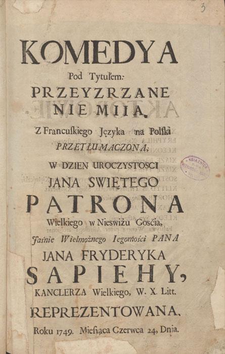 Komedijos „Przejrzane nie mija“ antraštė (1749 m. birželio 24 d.)