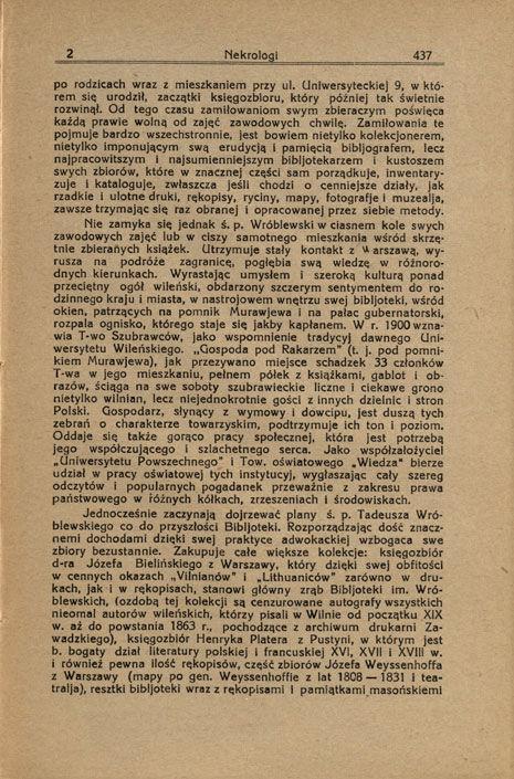 H. D. „Ś. p. Tadeusz Wróblewski, jako założyciel Bibljoteki im. E. i E. Wróblewskich“, in: Ateneum Wileńskie, Rok III, zeszyt 10–11, Wilno, 1925–1926, p. 1(436)–4(439). H. D. „Ś. p. Tadeusz Wróblewski, jako założyciel Bibljoteki im. E. i E. Wróblewskich“, in: Ateneum Wileńskie, Rok III, zeszyt 10–11, Wilno, 1925–1926, p. 1(436)–4(439).