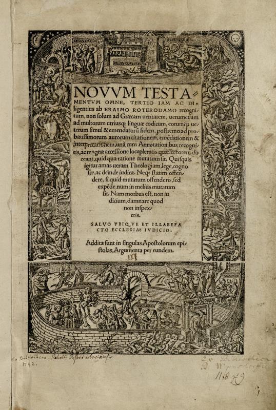 Novum Testamentum omne, tertio iam ac diligentius ab Erasmo Roterodamo recognitum ... Basileae: in aedibus Jo. Frobenii, 1522.