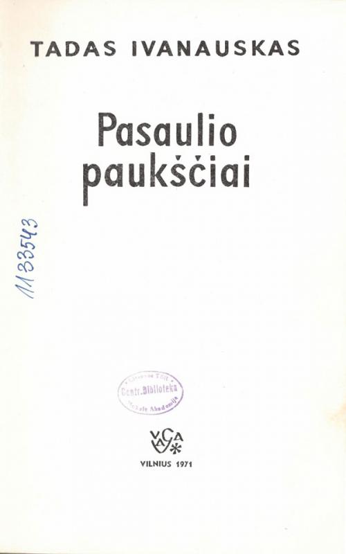 Ivanauskas. Tadas. Pasaulio paukščiai. Vilnius: Vaga, 1971.