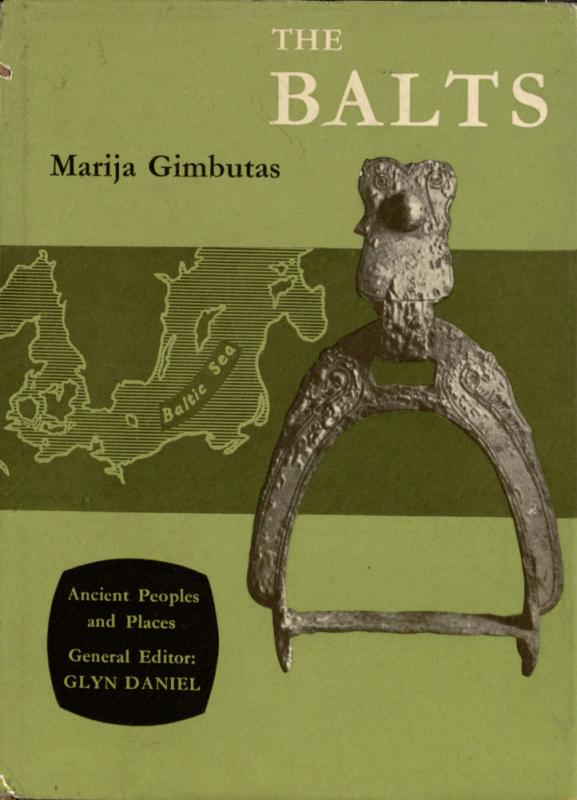 Gimbutas, Marija. The Balts
