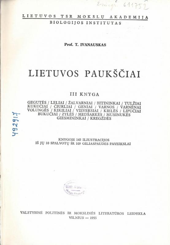 Ivanauskas, Tadas. Lietuvos paukščiai. Kaunas: Jaunųjų ūkininkų ratelių sąjungos leidinys, 1938–1955. 3 kn.