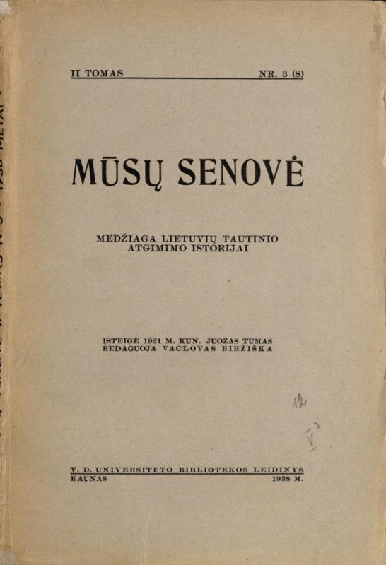 Prisiminimų dalis, išspausdinta žurnale „Mūsų senovė“, 1938